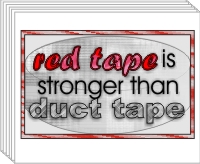 (image for) Red tape is stronger than duct tape